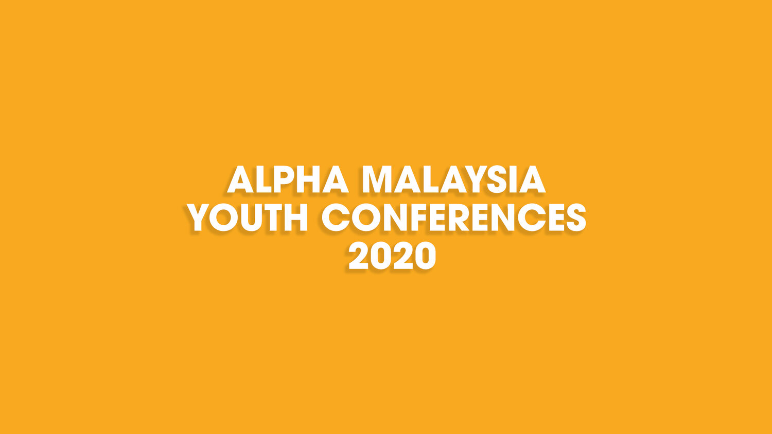 Alpha Malaysia Youth Conferences