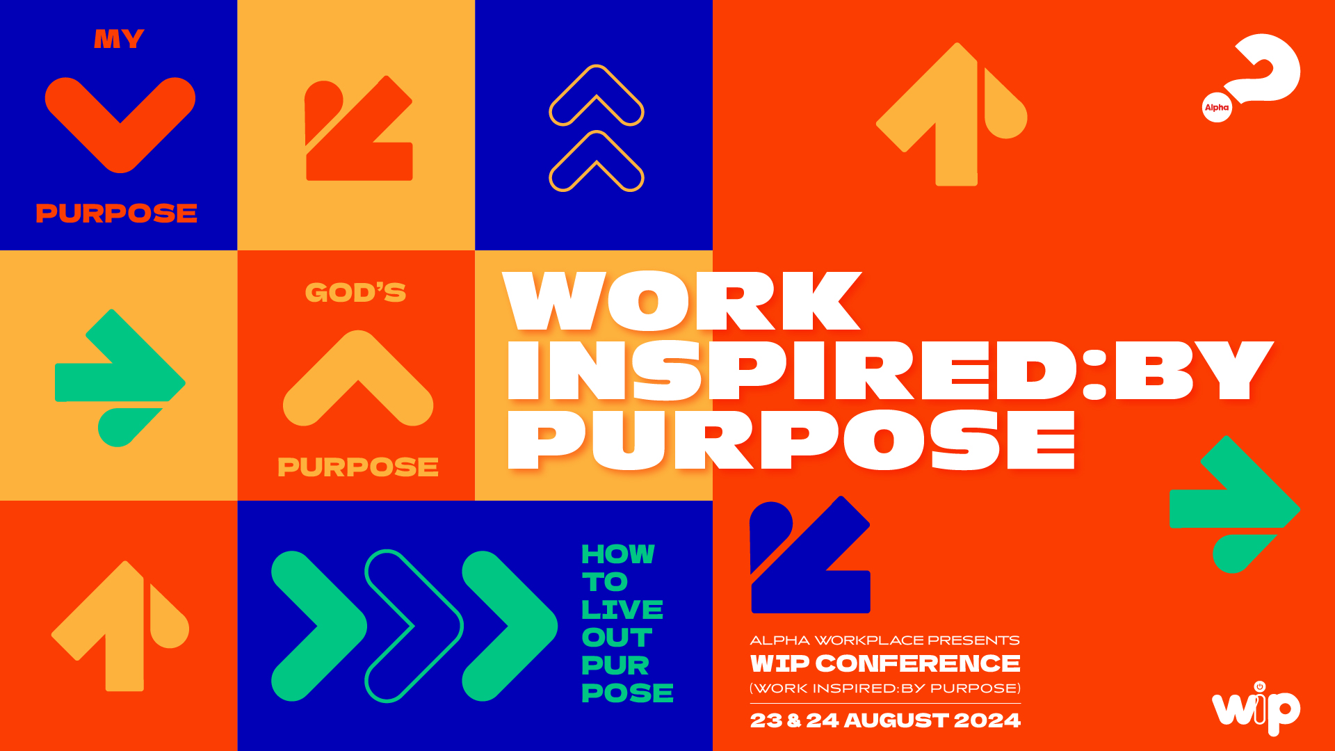 Work Inspiredby Purpose Conference Alpha Malaysia